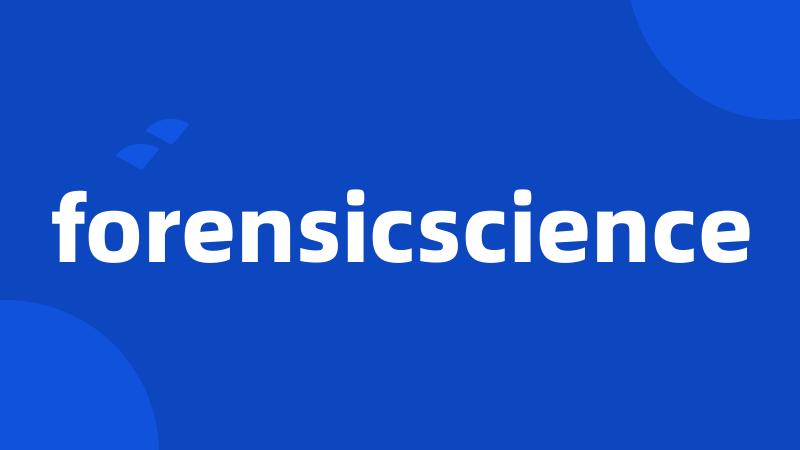 forensicscience