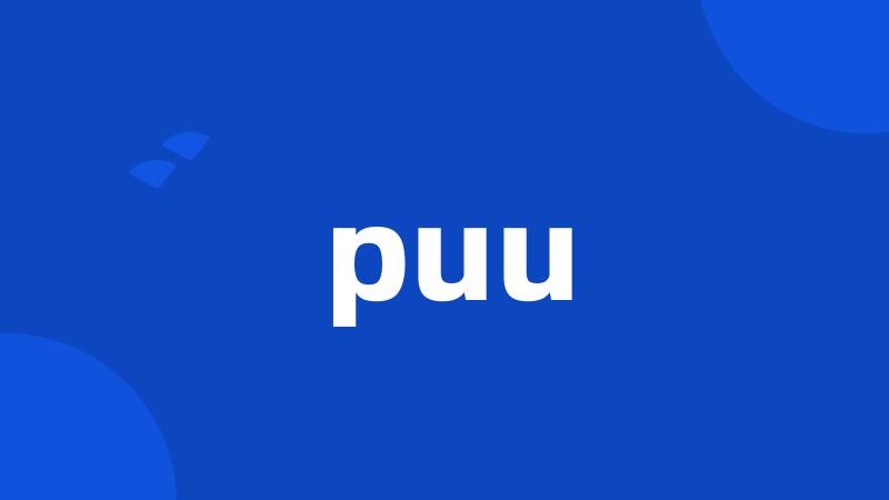 puu