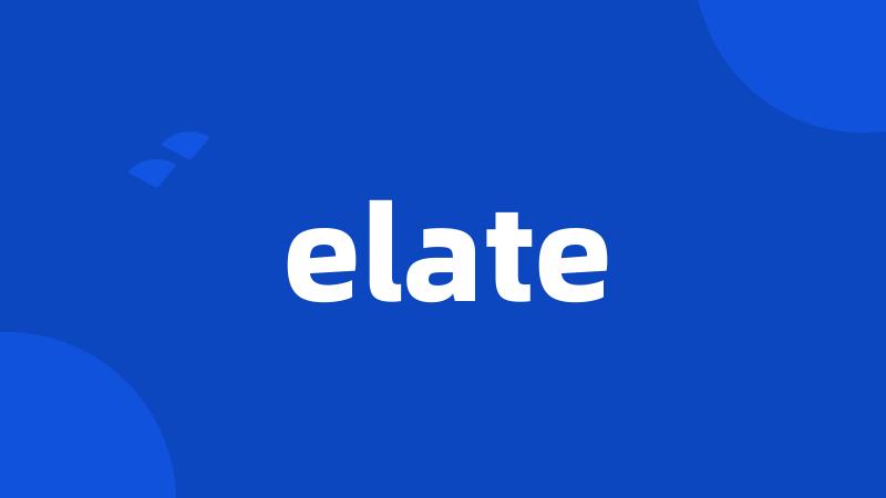 elate