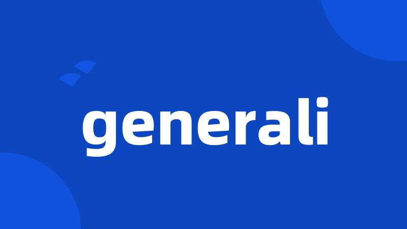 generali