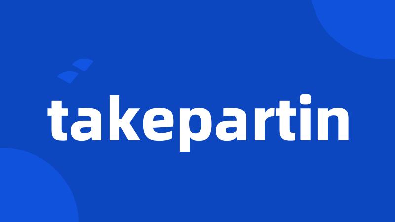 takepartin