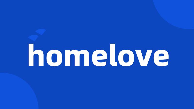 homelove