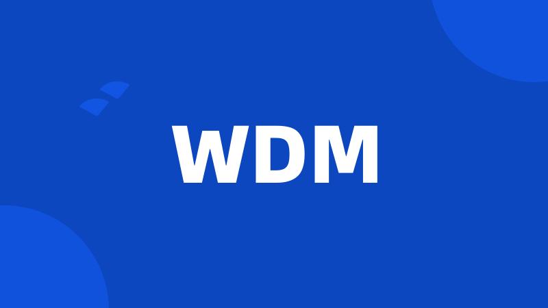 WDM