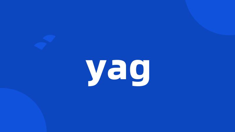 yag