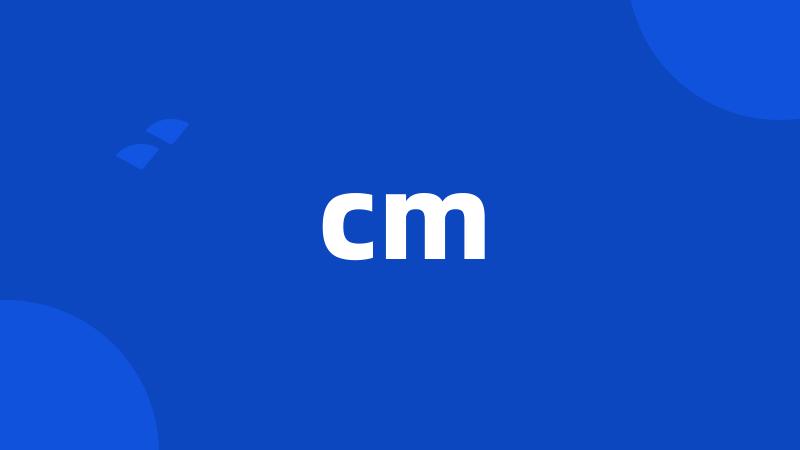 cm