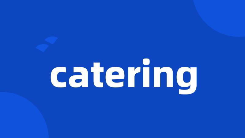 catering