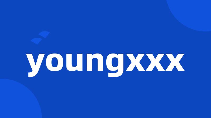 youngxxx