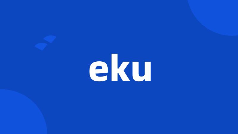 eku