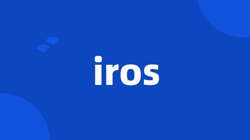 iros