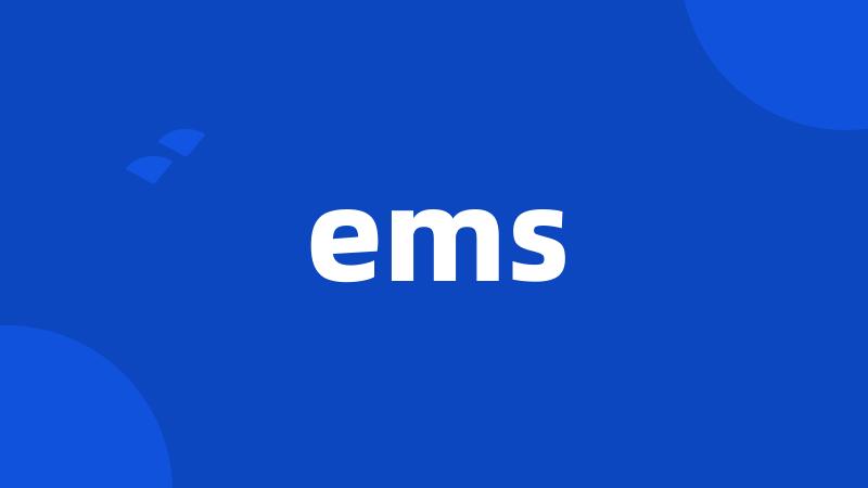 ems