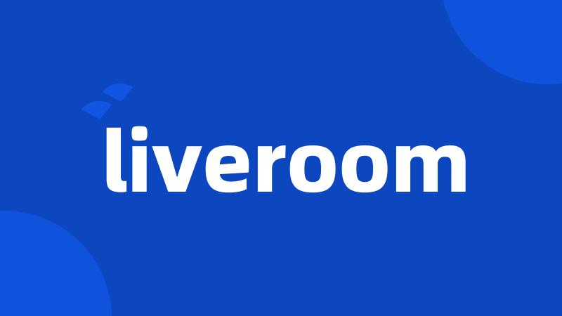 liveroom