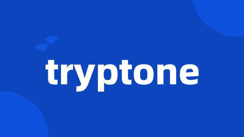 tryptone