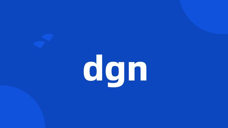 dgn