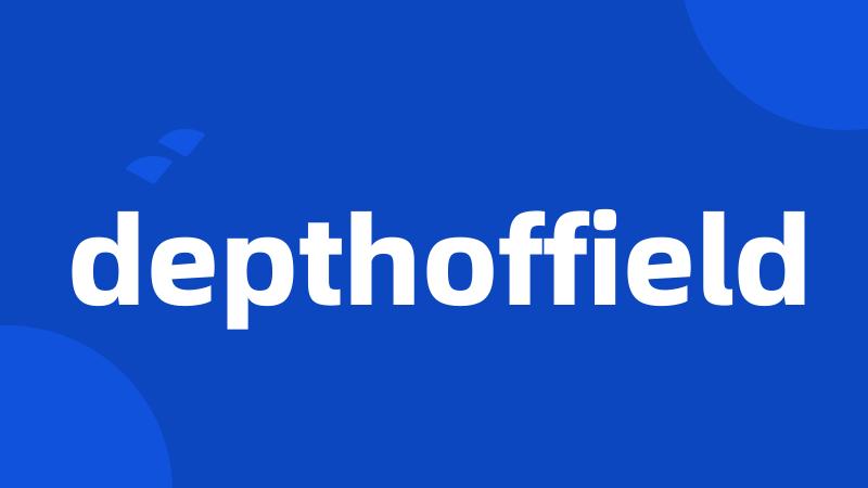 depthoffield