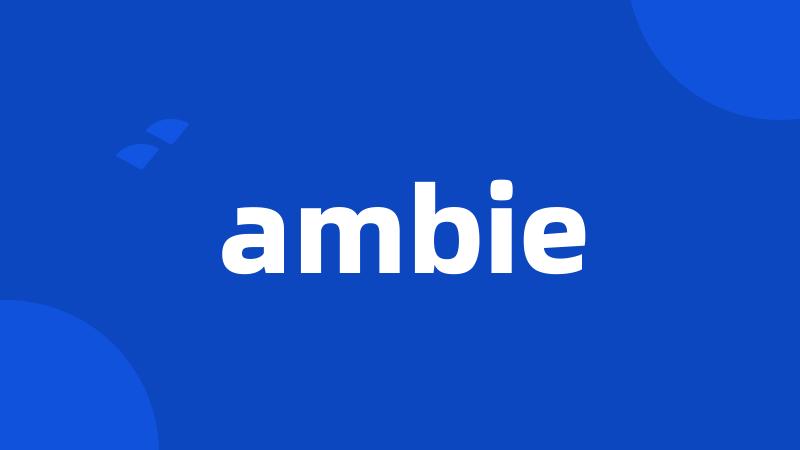 ambie