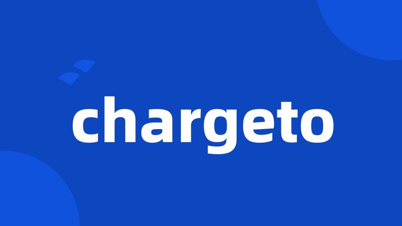 chargeto