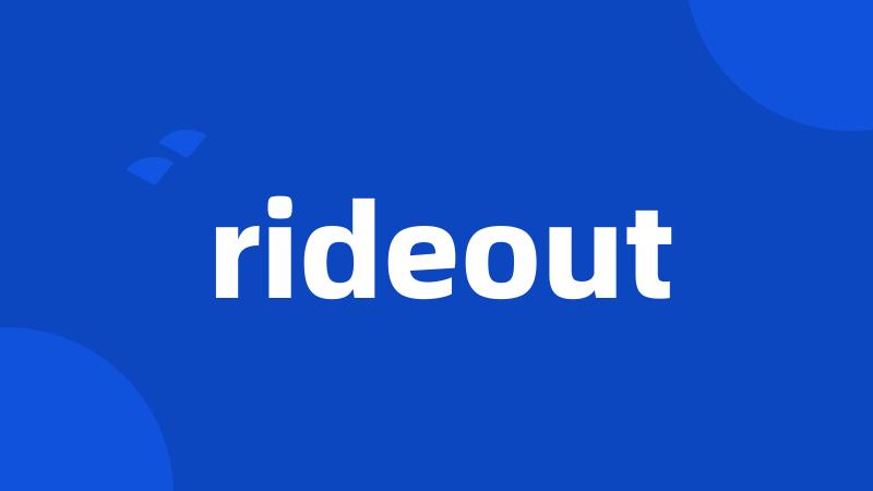 rideout