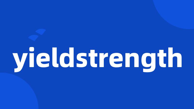 yieldstrength