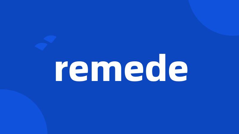 remede