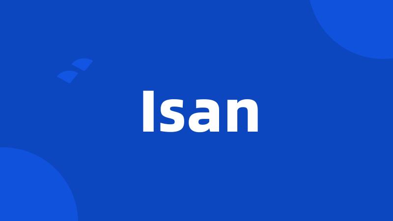 Isan