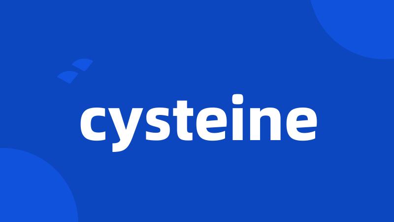 cysteine