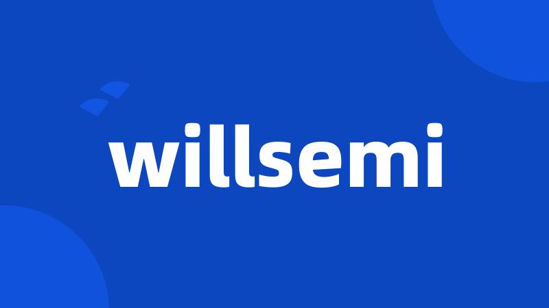 willsemi