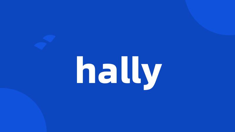 hally