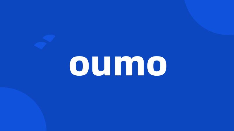 oumo