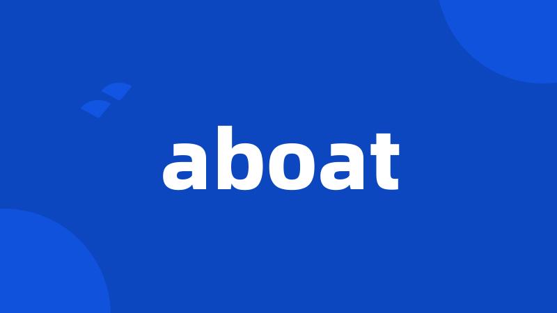 aboat