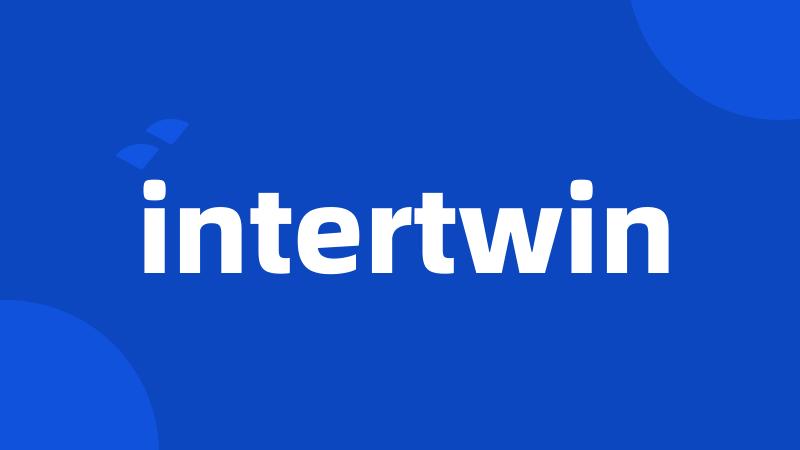 intertwin