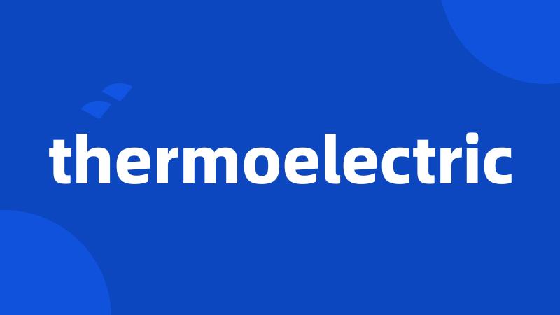 thermoelectric