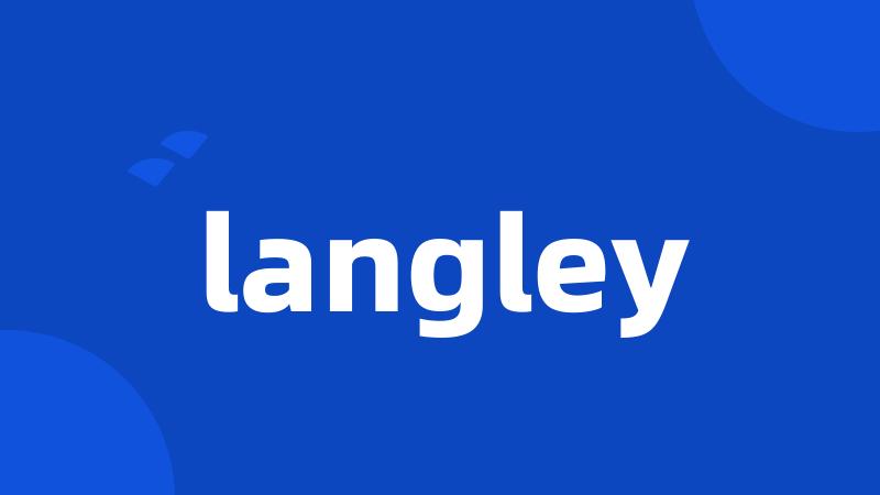 langley