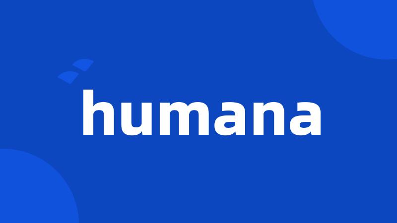 humana