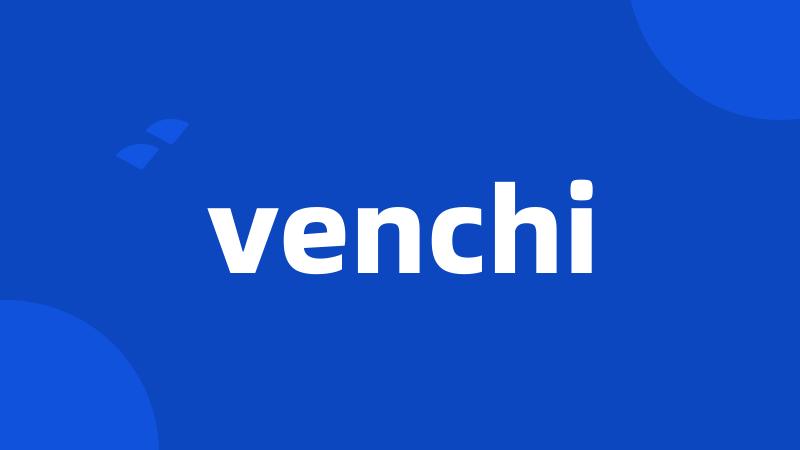 venchi