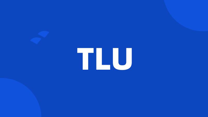 TLU