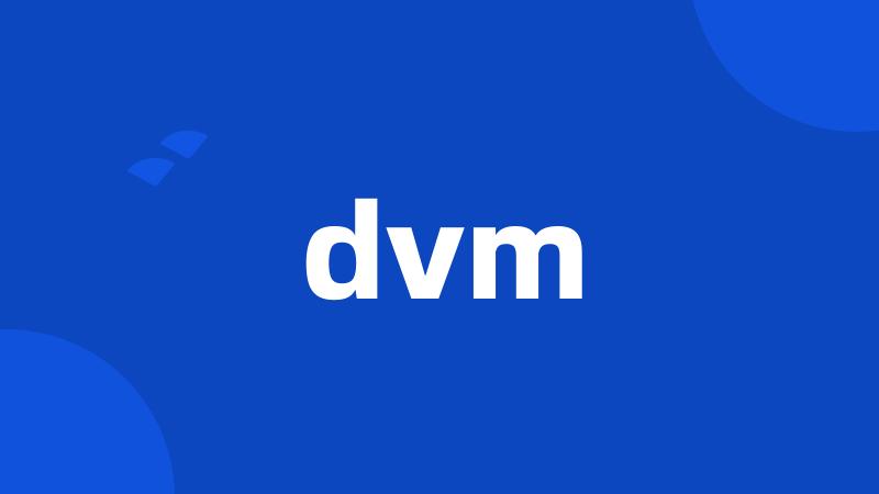 dvm