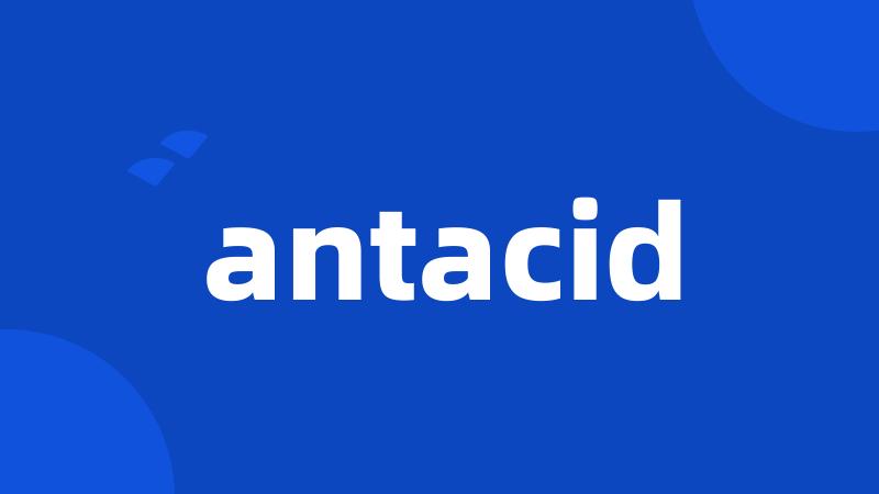 antacid