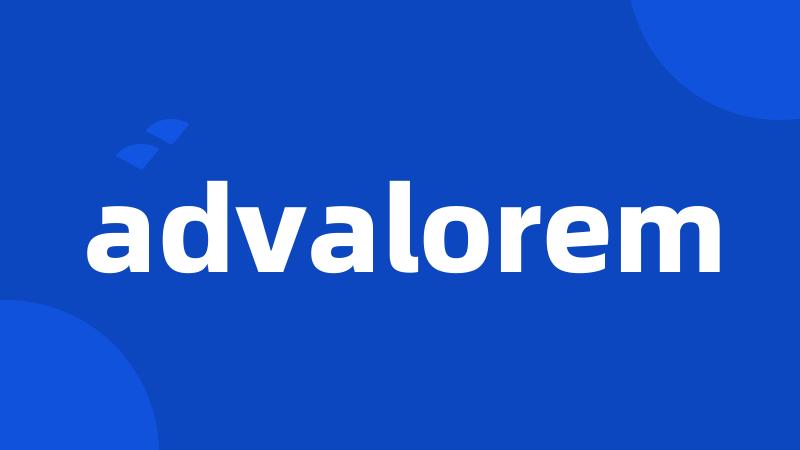 advalorem