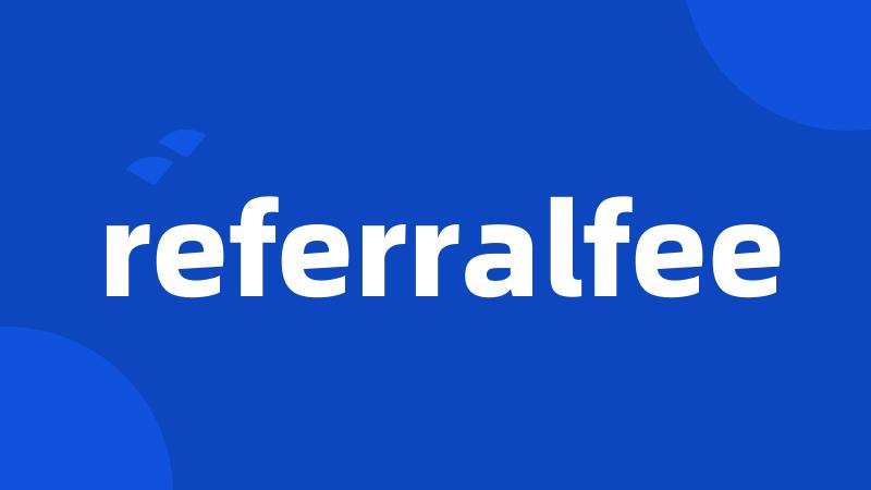 referralfee