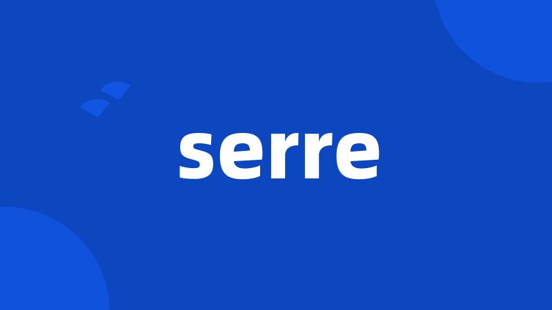 serre