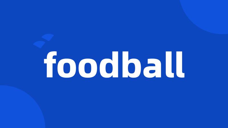 foodball