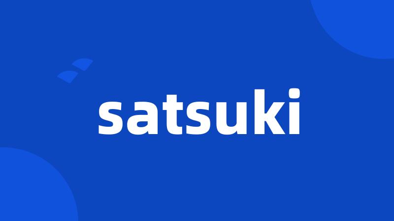 satsuki