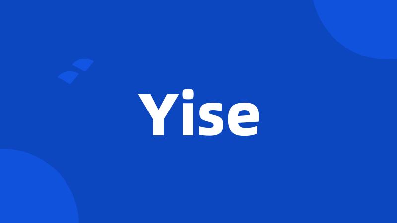 Yise