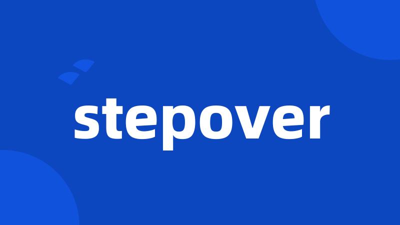 stepover