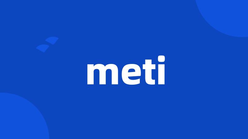 meti