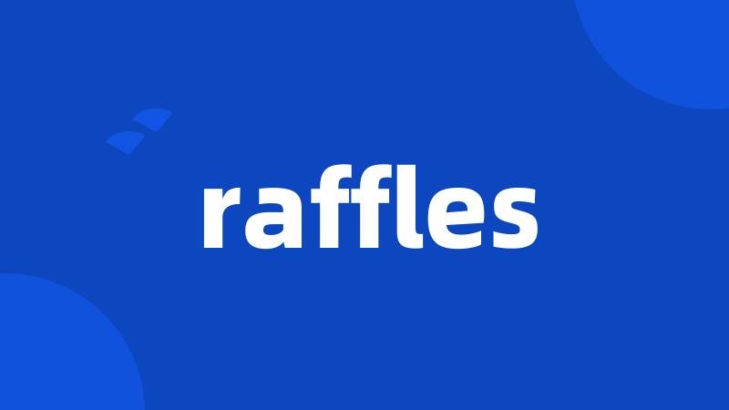 raffles