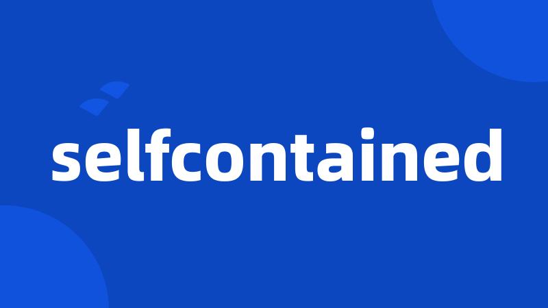 selfcontained