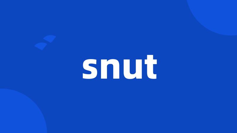 snut