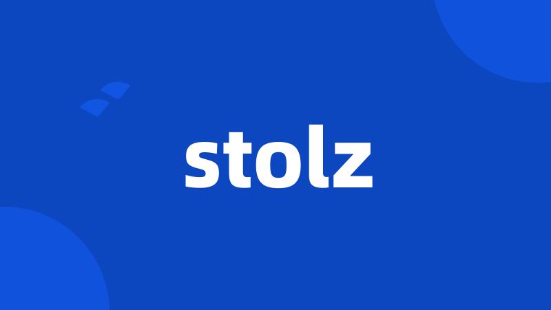 stolz