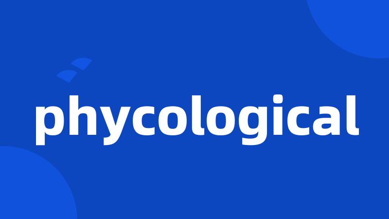 phycological